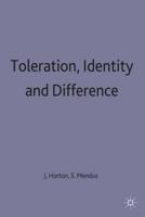 Toleration, Identity and Difference