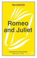 Romeo and Juliet, William Shakespeare