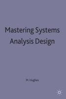 Mastering Systems Analysis Design