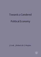 Towards a Gendered Political Economy