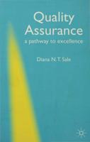 Quality Assurance - A Pathway to Excellence