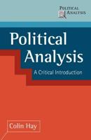 Political Analysis : A Critical Introduction