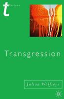 Transgression : Identity, Space, Time