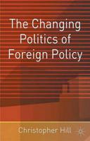 The Changing Politics of Foreign Policy