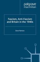 Fascism, Anti-Fascism, and Britain in the 1940S
