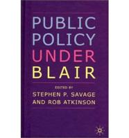 Public Policy Under Blair