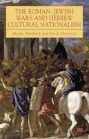 The Roman-Jewish Wars and Hebrew Cultural Nationalism