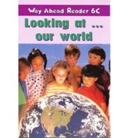 Way Ahead Readers 6C:Look at World