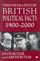 Twentieth-Century British Political Facts, 1900-2000