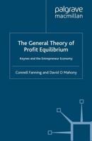 The General Theory of Profit Equlibrium