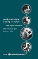 Multi-Professional Learning for Nurses: Breaking the Boundaries