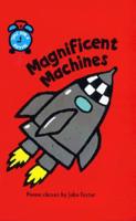 Magnificent Machines