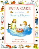 Pat-a-Cake and Other Nursery Rhymes