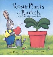 Rosie Plants a Radish