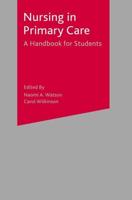 Nursing in Primary Care : A Handbook for Students