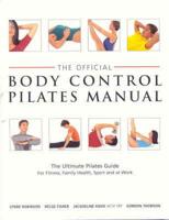 The Official Body Control Pilates Manual