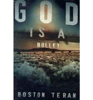 God Is a Bullet