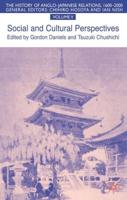 The History of Anglo-Japanese Relations, 1600-2000. Vol. 5 Social and Cultural Perspectives