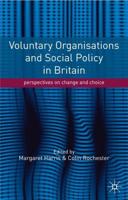 Voluntary Organisations and Social Policy in Britain