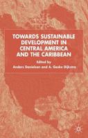 Towards Sustainable Development in Central America and the Caribbean