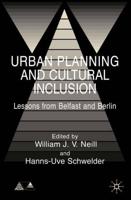 Urban Planning and Cultural Inclusion: Lessons from Belfast and Berlin