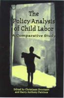 The Policy Analysis of Child Labor