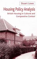Housing Policy Analysis: British Housing in Culture and Comparative Context