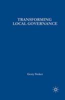 Transforming Local Governance : From Thatcherism to New Labour