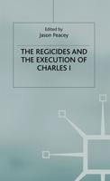 The Regicides and the Execution of Charles I