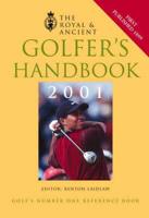 The Royal & Ancient Golfer's Handbook 2001