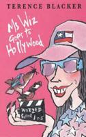 Ms Wiz Goes to Hollywood