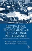 Motivation, Engagement, and Educational Performance