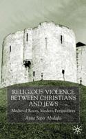 Religious Violence Between Christians and Jews