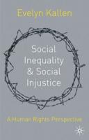 Social Inequality and Social Injustice: A Human Rights Perspective