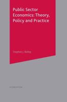 Public Sector Economics : Theory, Policy, Practice