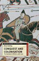 Conquest and Colonisation