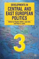 Developments in Central and East European Politics