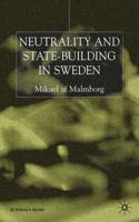 Neutrality and State-Building in Sweden