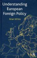 Understanding European Foreign Policy