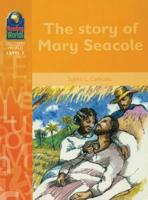Reading Worlds 4D Story of Mary Secole Reader