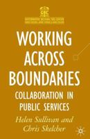 Working Across Boundaries : Collaboration in Public Services