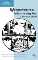 Women Workers in Industrialising Asia