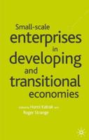Small-Scale Enterprises in Developing and Transitional Economies