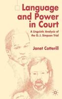 Language and Power in Court: A Linguistic Analysis of the O.J. Simpson Trial