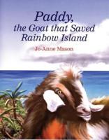 Paddy, the Goat That Saved Rainbow Island