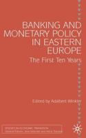 Banking and Monetary Policy in Eastern Europe