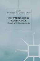 Comparing Local Governance : Trends and Developments