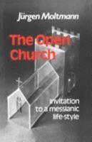 The Open Church: Invitation to a Messianic Lifestyle