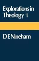 Explorations in Theology: D. E. Nineham