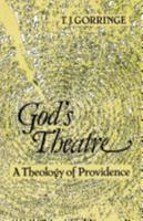 God's Theatre: A Theology of Providence